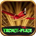 trout Plus - Casino & Slots